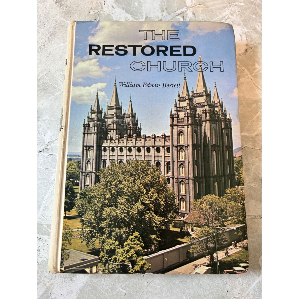 The Restored Church William E Berrett 1963 11th Ed LDS Mormon‎ History Hardcover